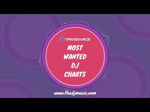 Traxsource Most Wanted Dj Charts 2022-03-18
