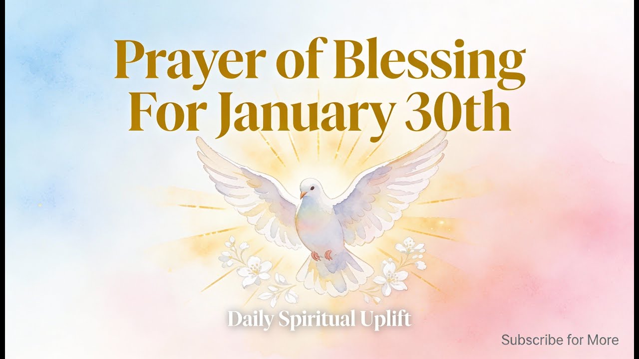 5 Minutes Prayer | Prayer of Blessing for January 30th 
