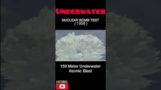 Underwater Nuclear Bomb Test 1958 - Tsunami Bom 😱😱 Resimi