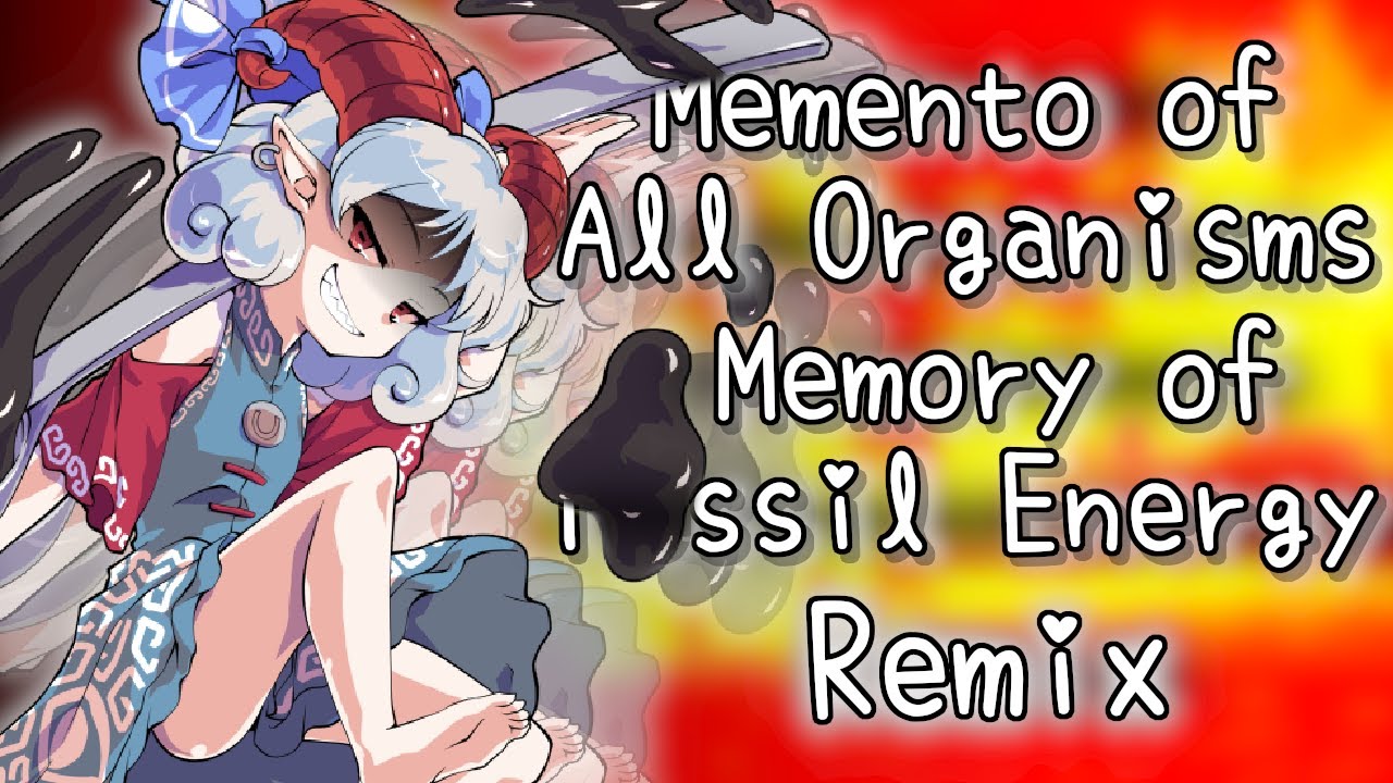 【Touhou】Memento of All Organisms ~ Memory of Fossil Energy [Progressive House Remix]