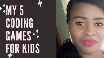 My 5 coding games for kids