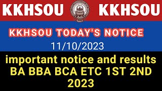 KKHSOU Results BA BBA BCA MA 1ST 2ND//TODAYS NOTICE