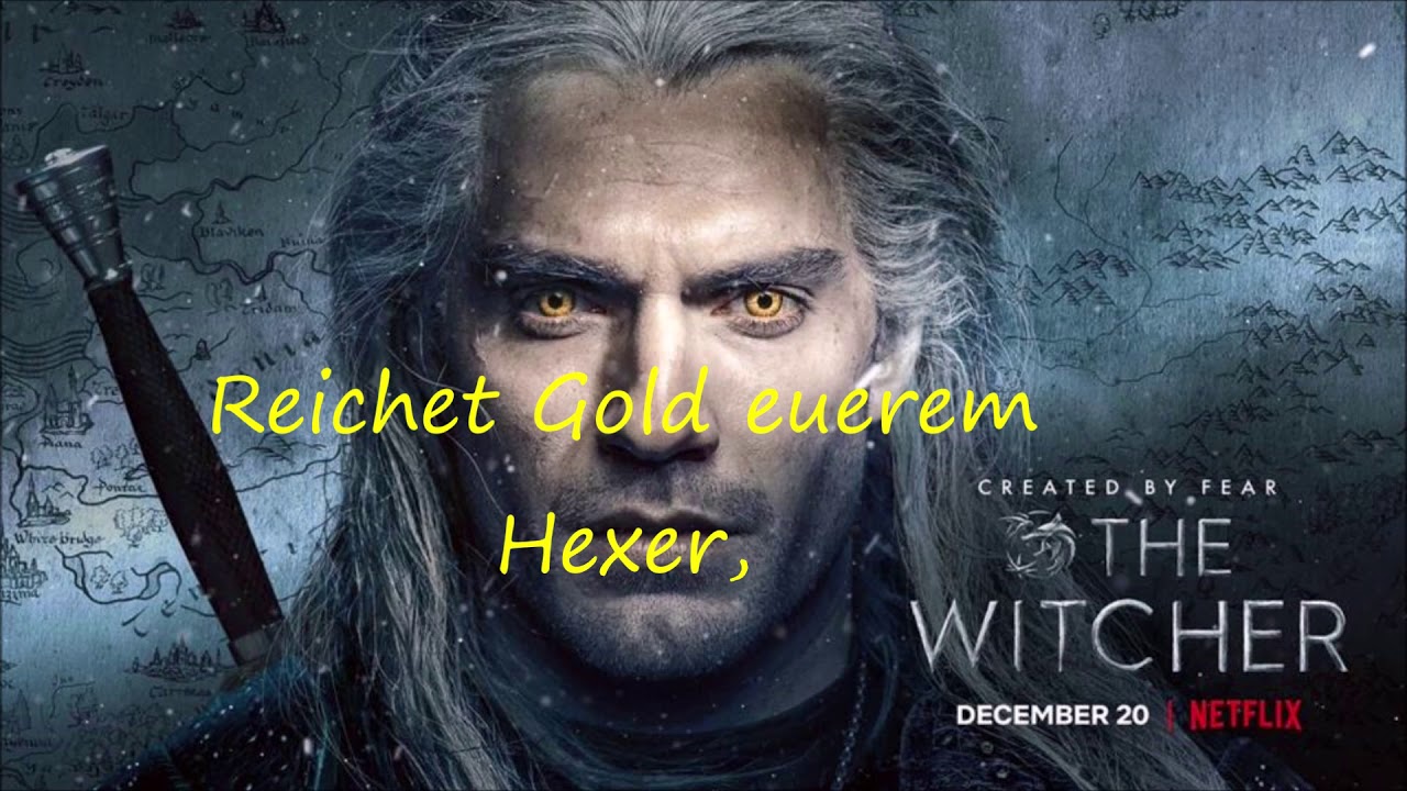 Reichet Gold Eurem Hexer Sänger Deutsch Zaklínač - Reichet Gold eurem Hexer - Deutsch (DE lyrics) - YouTube