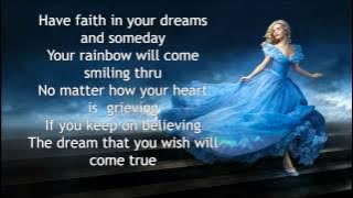 Lily James - A dream is A wish your Heart make Lyrics - Cinderella Soundtrack