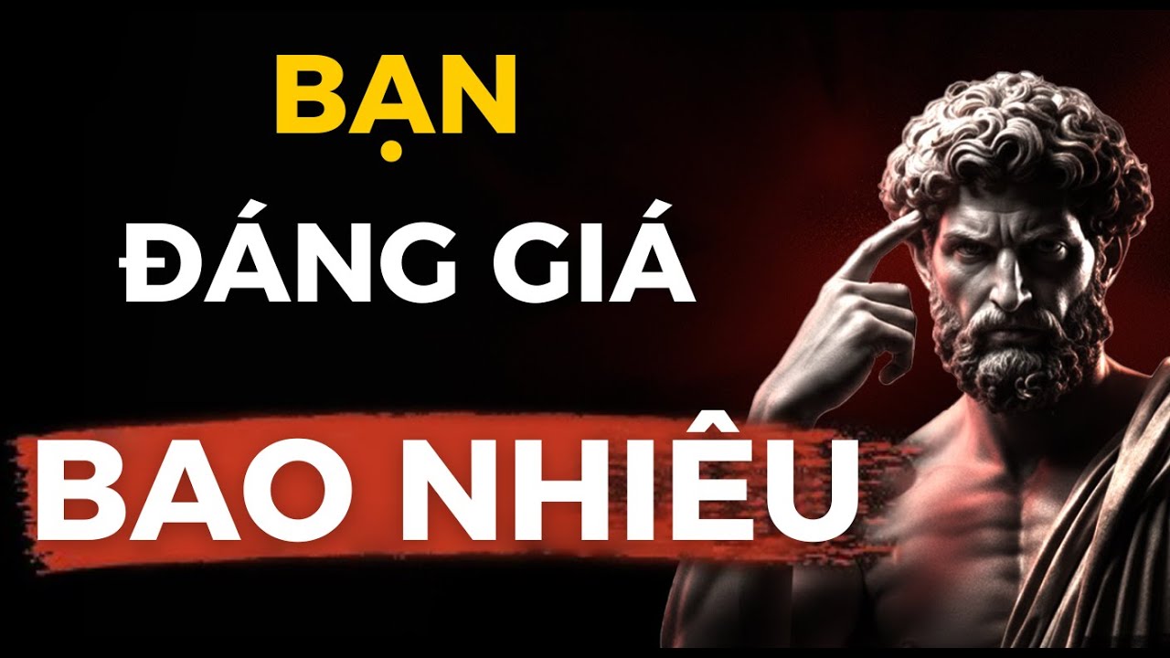 Đừng Bán Kim Cương Cho Người Đang Đi Tìm Sỏi | Định Giá Bản Thân Từ Triết lý Khắc Kỷ