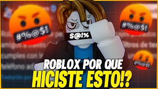 ROBLOX LO ARRUINÓ TODO..