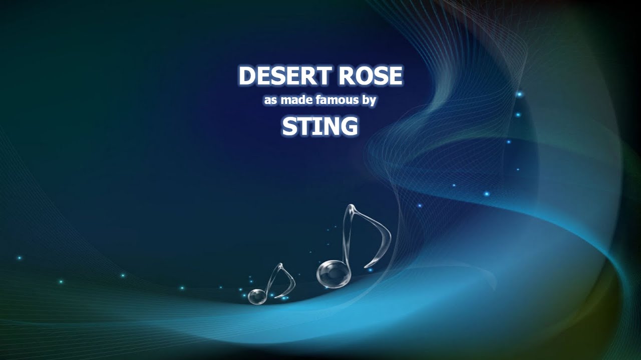 STING - DESERT ROSE /KARAOKE/