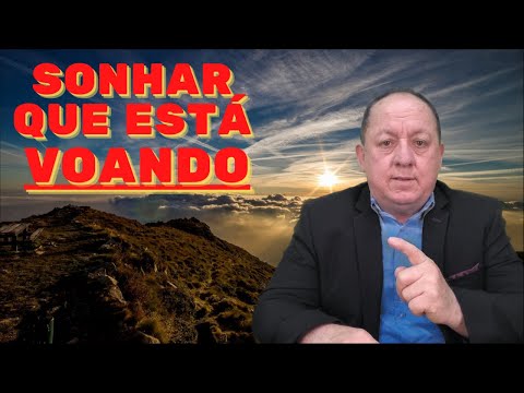 Vídeo: Por que sonhar em voar em um sonho para uma mulher e um homem