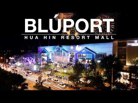 BLÚPORT – Hua Hin’s Resort Mall