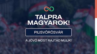 Pilisvörösvár. Talpra, Magyarok!