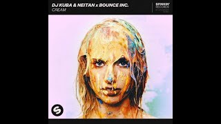 Video thumbnail of "DJ Kuba & Neitan x Bounce Inc. - Cream (Extended Mix)"