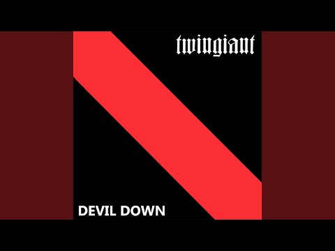 Twingiant — Devil Down