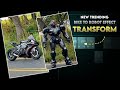 BIKE TO ROBOT 💀 Transformation video editing tutorial Just One Click ✨