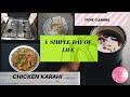 A Simple Day Of Life./ How to Clean Stove /Resturant Style  Chicken karahi