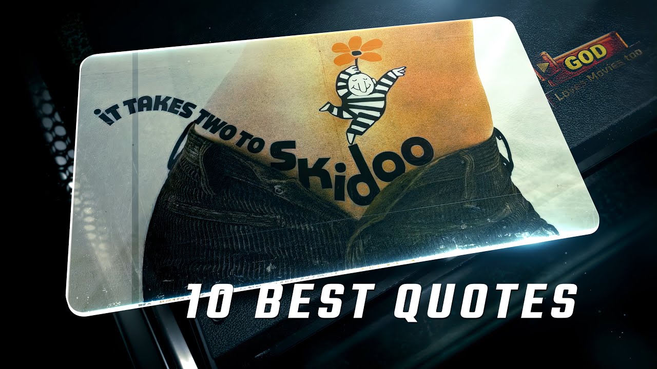 Skidoo 1968 | 10 Best Quotes