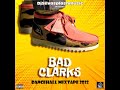 Bad clarks dancehall mix 2022 by dj silvasplash 