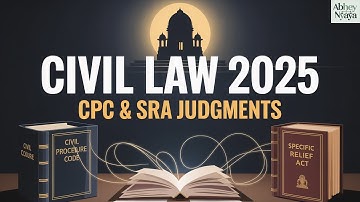 Civil Law in 2025: Supreme Court’s Biggest CPC & SRA Judgments