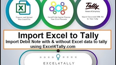 Excel to Tally - Import Debit Note with/without inventory Excel to Tally using Excel4Tally.com