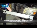 How to Replace Bumper Impact Bracket 2005-2015 Toyota Tacoma