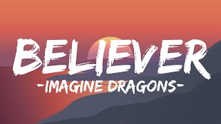 Believer- Imagine Dragons (Lyrics) Pain You made me a believer