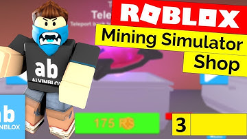 Roblox Mining Simulator Shop Tutorial - [Part 3]