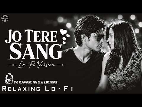Jo Tere Sang KaTi RaTe 💔 Lofi Remix | Blood Money | Kunal Khemu | True Lofi Song | BLV Prodution