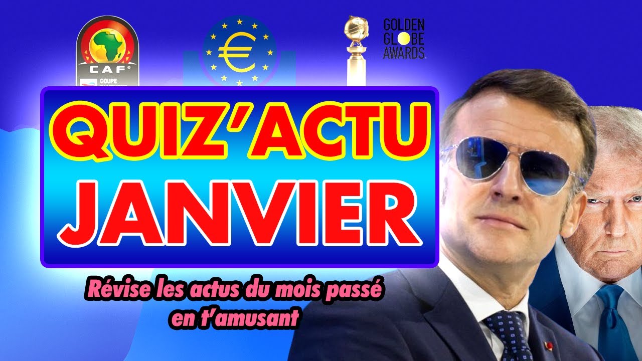 QUIZ'ACTU : Janvier 2026 !