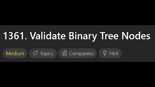 [Leetcode Daily Oct 17] 1361. Validate Binary Tree Nodes (Python 中文解說)