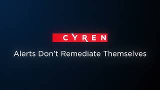 Alerts Don’t Remediate Themselves: Best Practices for Dealing with Cyber Threats | Cyren