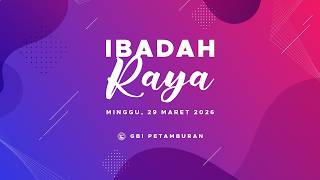 General Service 1 | Sunday, March 29, 2026 | 7:00 AM (WIB)