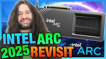 Intel Arc GPU Driver Problems Revisited: 2025 Arc Graphics Driver Review