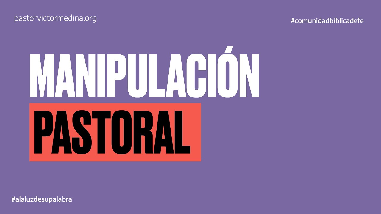 MANIPULACIÓN PASTORAL