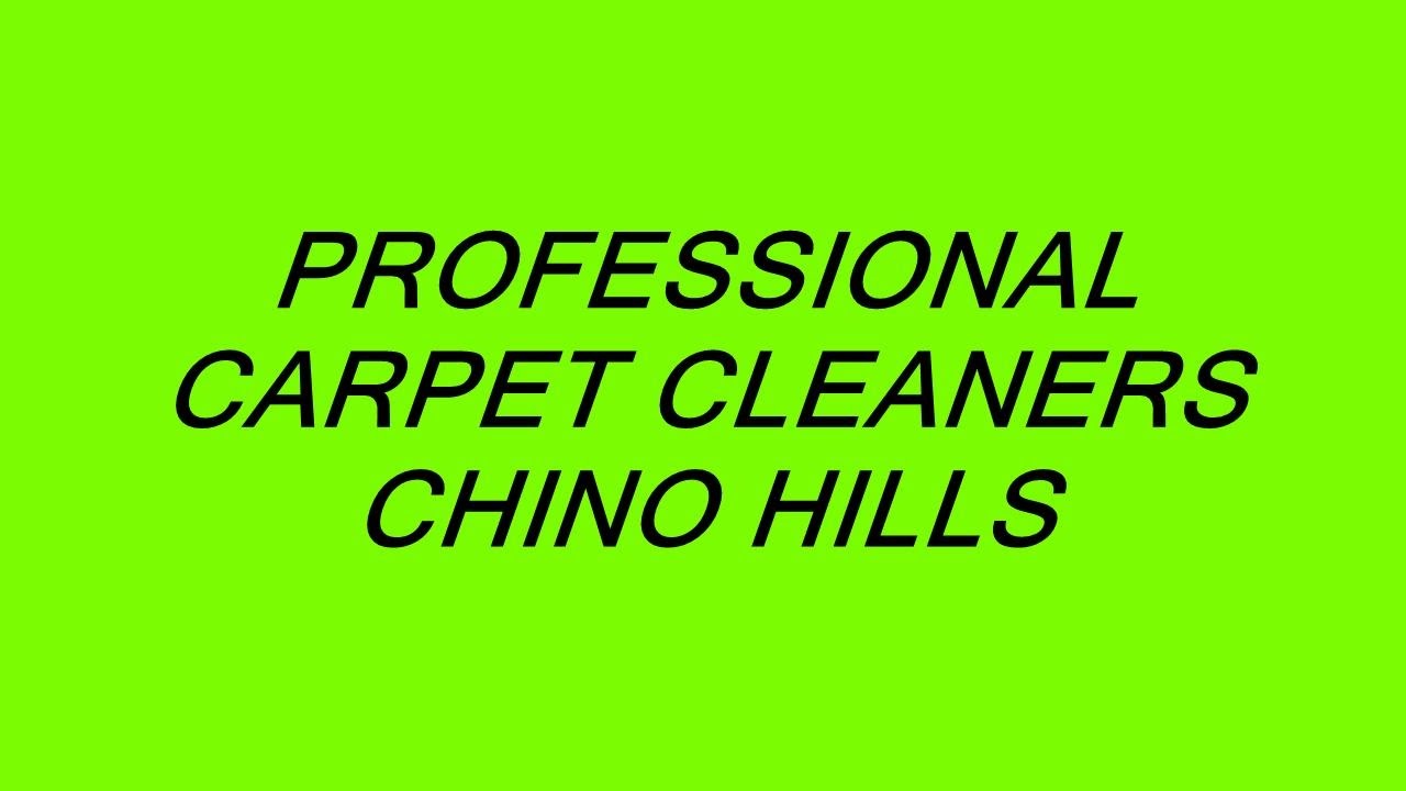PROFESSIONAL CARPET CLEANERS CHINO HILLS YouTube