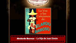 Abelardo Barroso – La Hija de Juan Simón (Milonga en Cha Cha Cha) (Perlas Cubanas)