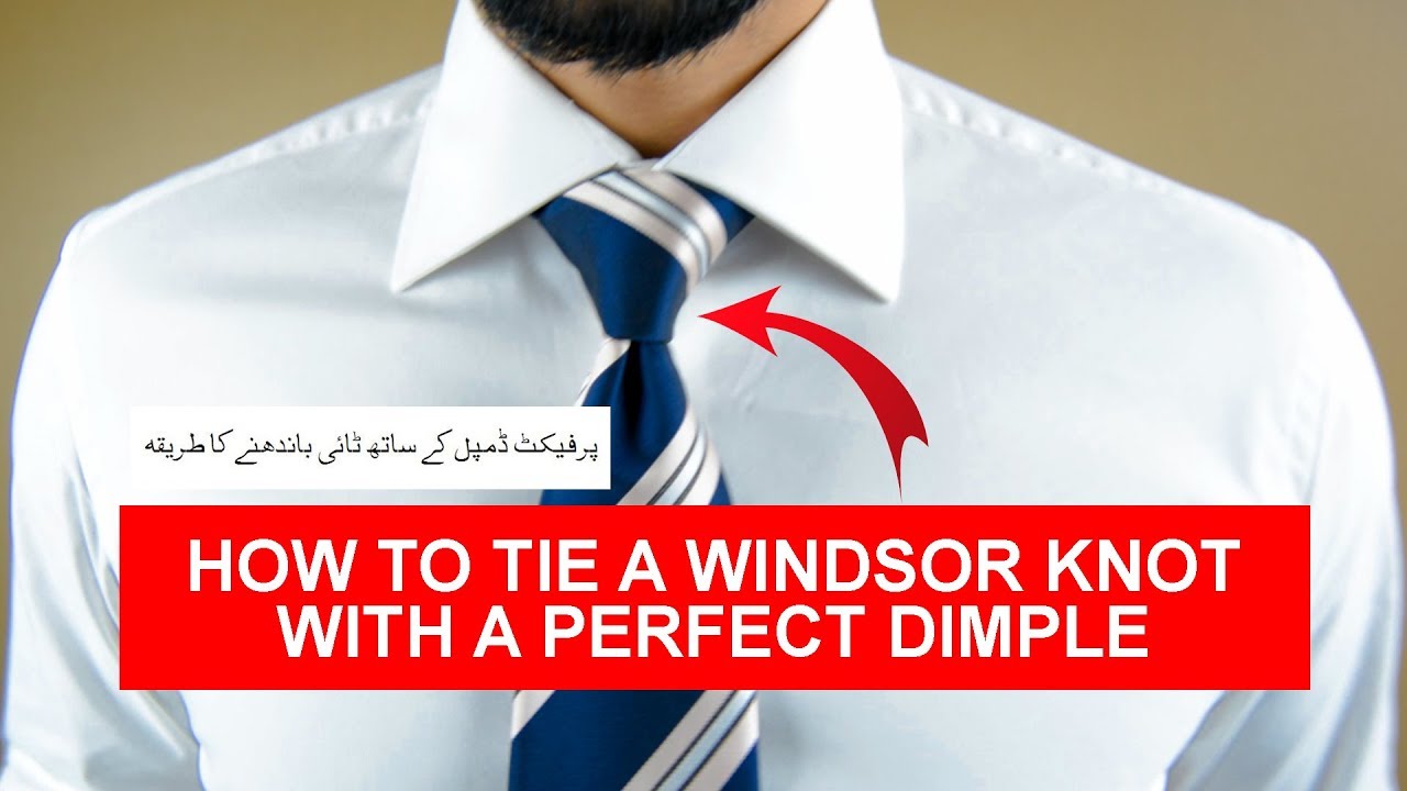 How to Tie a Windsor Knot with a Perfect Dimple (Urdu/Hindi) YouTube