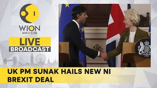 WION Live Broadcast: UK PM Rishi Sunak, EU Chief sign new agreement | World News | Live News | WION