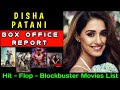 Disha patani hit flop and blockbuster all movies list  radhe  vk top everythings