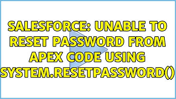 Salesforce: Unable to reset password from apex code using System.resetPassword() (2 Solutions!!)
