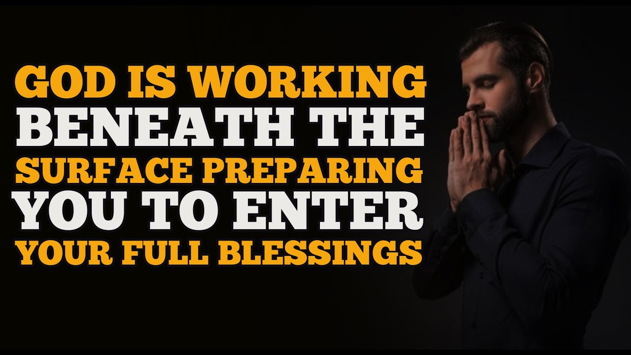 SIGNS GOD IS WORKING & PREPARING YOU TO ENTER YOUR FULL BLESSINGS !WATCH OUT FOR THIS