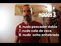 NUDOS 3 -NUDOS DE UNIÓN DE CUERDAS-