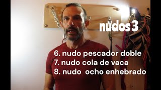 NUDOS 3 -NUDOS DE UNIÓN DE CUERDAS-
