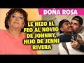 Doa Rosa Rivera le hizo el feo al novio de Johnny, hijo de Jenni Rivera