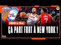 New york assure  domicile  knicks 10 76ers