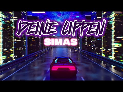 Deine Lippen с тобой SIMAS Lyric Video 