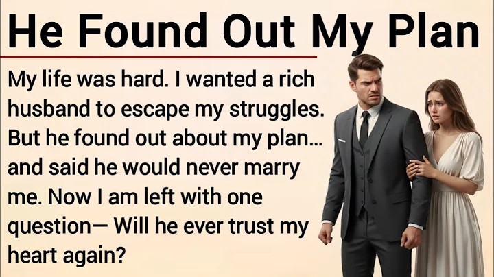 Learn English Through Story Level 3 | Graded Reader | English Story | He Found Out My Plan