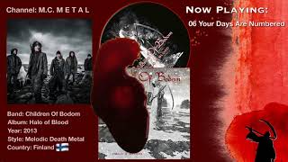 Your Days Are Numbered - Children Of Bodom, 2013 Halo of Blood Album. Lyrics in description.