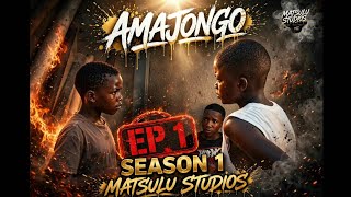 AMAJONGO EPISODE 1