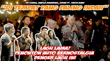 DI TEMPAT YANG PALING INDAH - TRI SUAKA FT. NABILA MAHARANI & TAHTA BAND