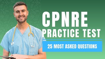 CPNRE Exam 2025 - Canadian Practical Nurse Practice Test & Review (30 Tricky Questions)