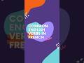 common verbs in French #english #education #french #languagelearning #frenchlanguage #improvefrench
